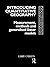 Introducing Quantitative Geography: Measurement, Methods and Generalised Linear Models (International Studies of Women and Place)