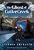The Ghost of Cutler Creek by Cynthia C. DeFelice