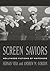 Screen Saviors: Hollywood F...