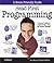 Head First Programming: A learner's guide to programming using the Python language