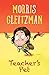 Teacher's Pet by Morris Gleitzman