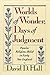 Worlds Of Wonder, Days Of Judgment: Popular Religious Belief in Early New England