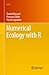 Numerical Ecology with R (Use R) by Daniel Borcard