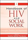 Handbook of HIV and Social Work: Principles, Practice, and Populations
