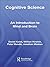 Cognitive Science: An Introduction to Mind and Brain