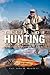 Tales of Hunting: Deer, Elk, and Antelope in the Western States