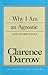 Why I Am An Agnostic and Other Essays (Freethought Library)