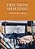 Friction Shifting by Dan Wesolowski