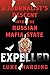 Expelled: A Journalist's Descent into the Russian Mafia State