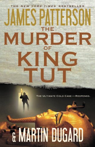 The Murder of King Tut: The Plot to Kill the Child King