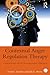 Contextual Anger Regulation Therapy by Frank L. Gardner