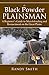 The Black Powder Plainsman:...