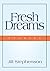 Fresh Dreams