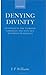 Denying Divinity by J.P. Williams