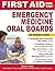 First Aid for the Emergency Medicine Oral Boards by David S. Howes