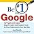 Be #1 on Google: 52 Fast and Easy Search Engine Optimization Tools to Drive Customers to Your Web Site