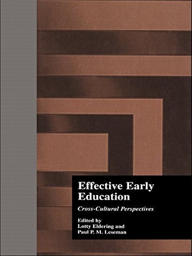 Effective Early Childhood Education: Cross-Cultural Perspectives (Studies in Education and Culture Book 11)