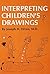 Interpreting Children's Drawings