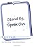 Stand Up, Speak Out: Workbook