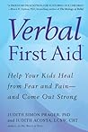 Verbal First Aid:...