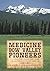 Medicine Bow Valley Pioneers