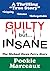 GUILTY but INSANE by Pookie Marceaux