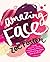 Amazing Face by Zoe Foster