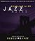 Jazz Notes: Improvisations on Blue Like Jazz