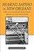 Hearing Sappho in New Orleans: The Call of Poetry from Congo Square to the Ninth Ward (Southern Literary Studies)