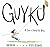 Guyku: A Year of Haiku for Boys