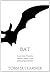 Bat: A short story
