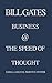 Business @ the Speed of Thought: Succeeding in the Digital Economy