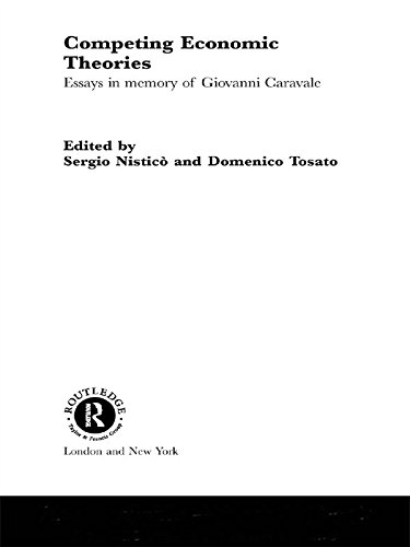 Competing Economic Theories: Essays in Honour of Giovanni Caravale (Routledge Studies in the History of Economics Book 52)