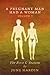 A Pregnant Man Had A Woman; Volume 1 - The First C-Section by June Hardin