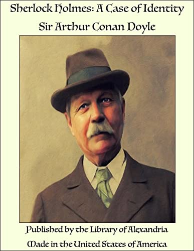 Sherlock Holmes:A Case of Identity