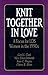Knit Together in Love: A Focus for LDS Women in the 1990s