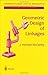 Geometric Design of Linkages (Interdisciplinary Applied Mathematics Book 11)