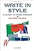 Write in Style: A guide to good English