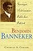 Benjamin Banneker: Surveyor, Astronomer, Publisher, Patriot