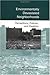 Environmentally Devastated Neighborhoods: Perceptions, Policies, and Realities