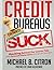 Credit Bureaus Suck