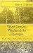 Wyrd Justice- Weekends in Dystopia: Book Two- Unhealthy Obsession