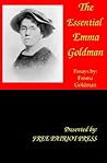 The Essential Emma Goldman The Essential Emma Goldman