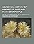 Centennial History of Lancaster, Ohio, and Lancaster People; 1898, the 100th Anniversary of the Settlement of the Spot Where Lancaster Stands