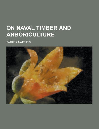 On Naval Timber and Arboriculture (Paperback)