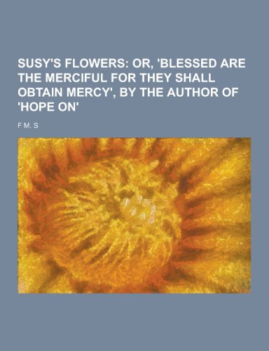 Susy's Flowers (Paperback)