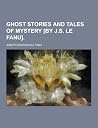 Ghost Stories and...