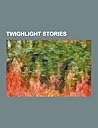 Twighlight Stories