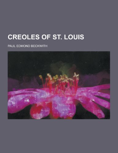 Creoles of St. Louis (Paperback)