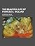The Beautiful Life of Frances E. Willard; A Memorial Volume by Anna Adams Gordon